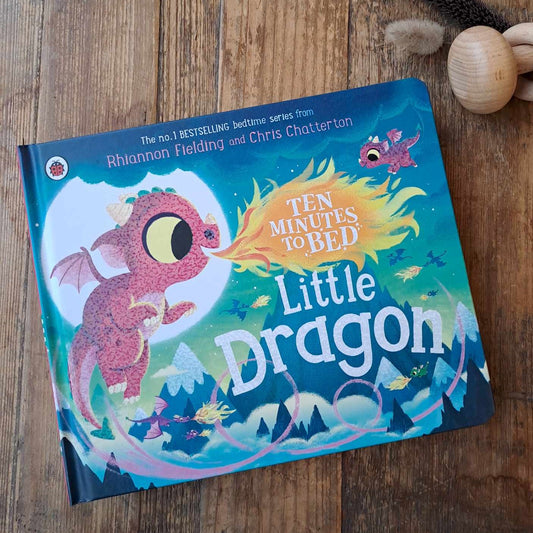 Ten Minutes to Bed: Little Dragon Board Book